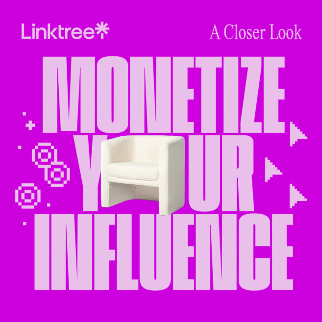 Monetize your influence 